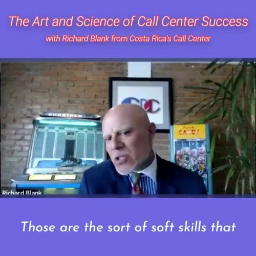 CONTACTCENTERPODCASTRichardBlankfromCostaRicasCallCenterontheSCCS-CutterConsultingGroup-TheArtandScienceofCallCenterSuccessPODCAST.Thosearethesoftofsoftskills..jpg