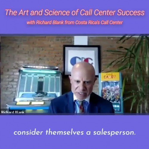 CONTACTCENTERPODCASTRichardBlankfromCostaRicasCallCenterontheSCCS-CutterConsultingGroup-TheArtandScienceofCallCenterSuccessPODCAST.considerthemselvesasalesperson.d6300.jpg