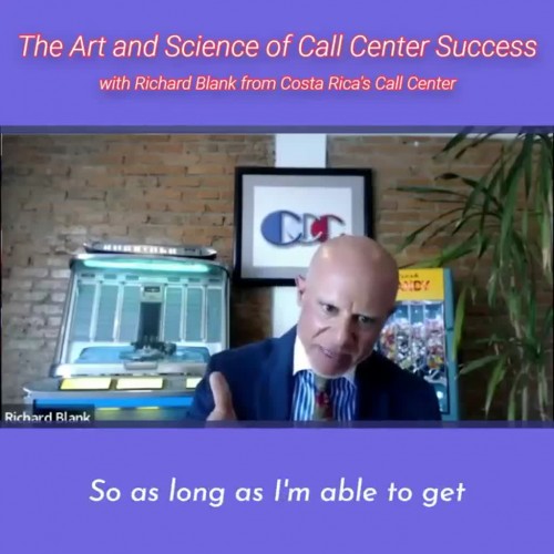 CONTACTCENTERPODCASTRichardBlankfromCostaRicasCallCenterontheSCCS-CutterConsultingGroup-TheArtandScienceofCallCenterSuccessPODCAST.soaslongasImabletoget..jpg