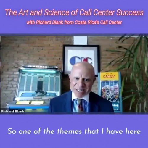 CONTACTCENTERPODCASTRichardBlankfromCostaRicasCallCenterontheSCCS-CutterConsultingGroup-TheArtandScienceofCallCenterSuccessPODCAST.sooneofthethemesthatIhavehere..jpg