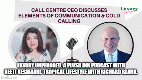LuxuryUnplugged.APlushInkpodcastwithNeetiKeswaani.TropicallifestylewithRichardBlank..gif