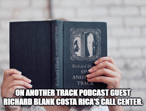 ONANOTHERTRACKPODCASTGUESTRICHARDBLANKCOSTARICASCALLCENTER..gif