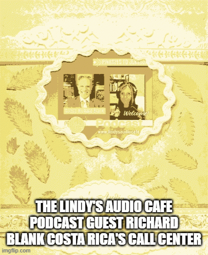 TheLindysAudioCafepodcastguestRichardBlankCostaRicasCallCenter.gif