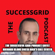 TheSuccessfulGridpodcastguestRichardBlankCostaRicasCallCenter2.gif