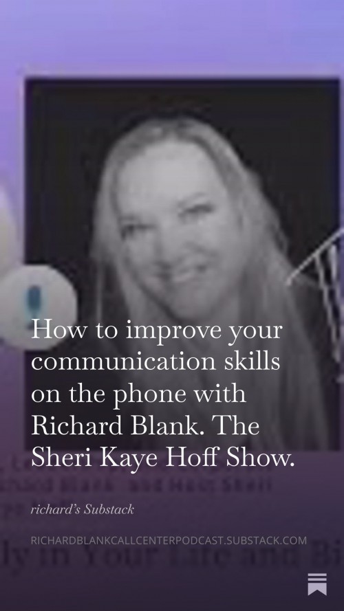 HowtoimproveyourcommunicationskillsonthephonewithRichardBlank.TheSheriKayeHoffShow.5.jpg