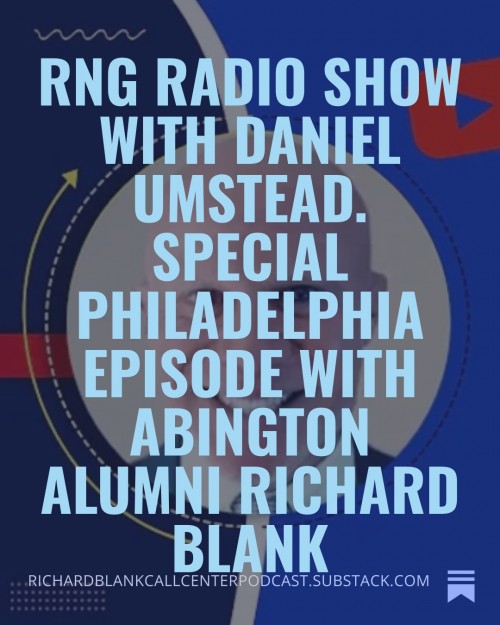 RNGRadioShowwithDanielUmstead.SpecialPhiladelphiaepisodewithAbingtonAlumniRichardBlank2.jpg