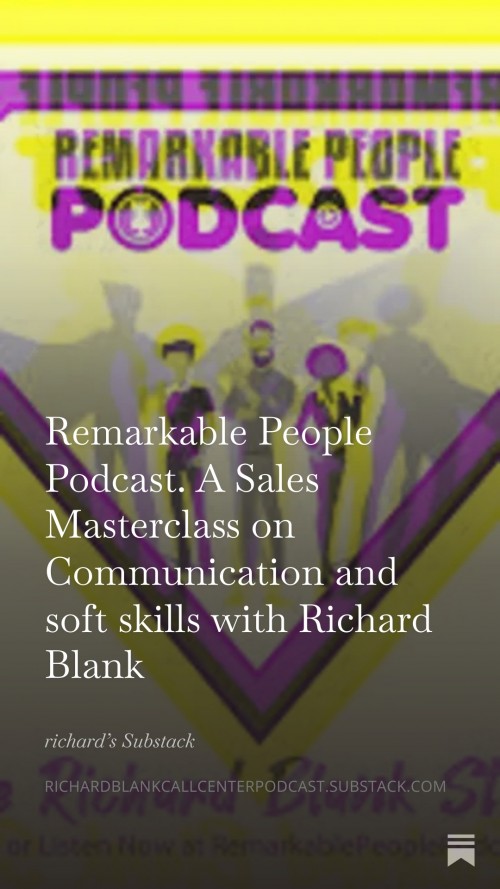 RemarkablePeoplePodcast.ASalesMasterclassonCommunicationandsoftskillswithRichardBlank8.jpg