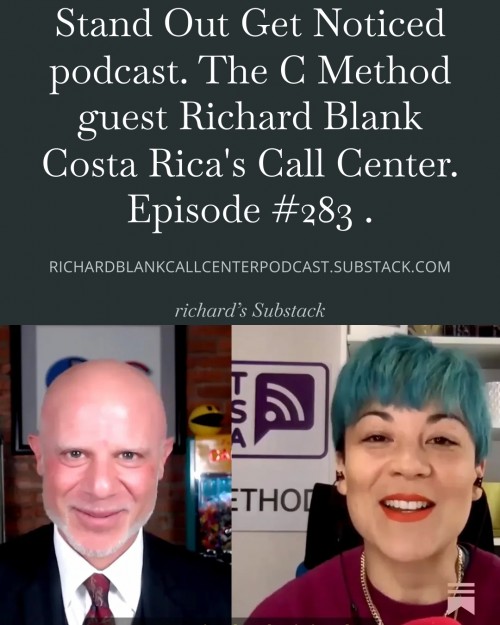 StandOutGetNoticedpodcast.TheCMethodguestRichardBlankCostaRicasCallCenter.Episode2834.jpg