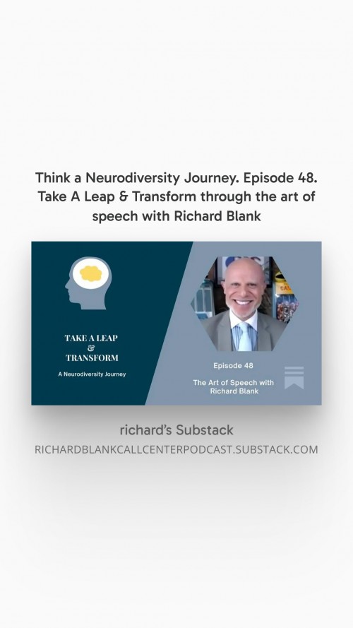 ThinkaNeurodiversityJourney.Episode48.TakeALeapTransformthroughtheartofspeechwithRichardBlank4.jpg