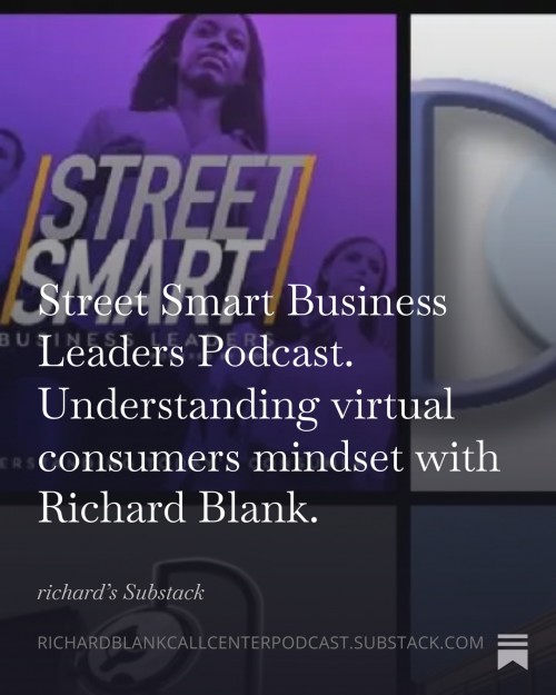 StreetSmartBusinessLeadersPodcast.UnderstandingvirtualconsumersmindsetwithRichardBlank.5.jpg