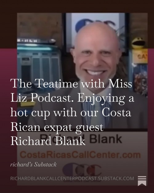 TheTeatimewithMissLizPodcast.EnjoyingahotcupwithourCostaRicanexpatguestRichardBlank3.jpg